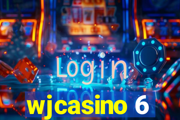 wjcasino 6